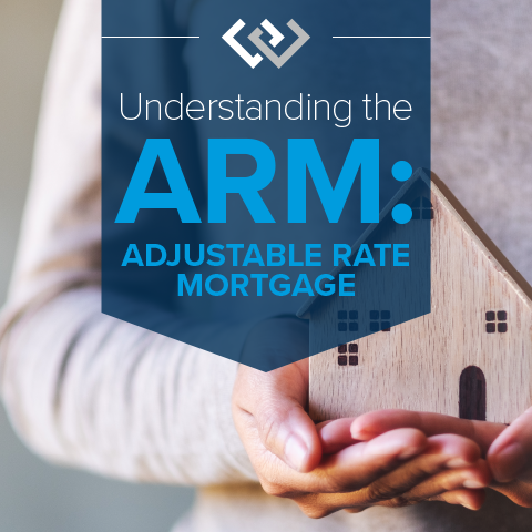 Understanding the ARM: Adjustable-Rate Mortgage